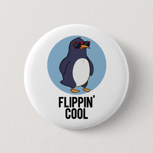 Flippin Cool Funny Penguin Pun Ronde Button 5,7 Cm (Voorkant)
