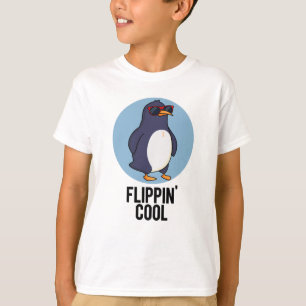 Flippin Cool Funny Penguin Pun T-shirt