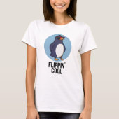 Flippin Cool Funny Penguin Pun T-shirt (Voorkant)