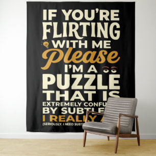 Flirten met mij, alsjeblieft, verward puzzel grapp wandkleed