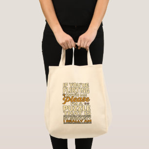 Flirten Met Mij Alsjeblieft Verward Puzzel Grappig Tote Bag