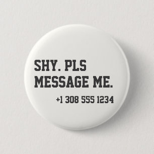 Flirterende Introverte Verlegen Graag Mijn Nummer Ronde Button 5,7 Cm