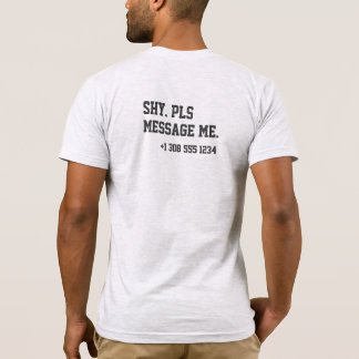 Flirterende Introverte Verlegen Stuur Me Mijn Numm T-shirt
