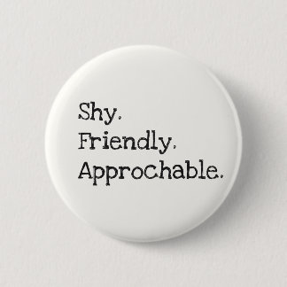 Flirting Introverts Shy Friendly Approachable Ronde Button 5,7 Cm