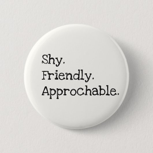 Flirting Introverts Shy Friendly Approachable Ronde Button 5,7 Cm (Voorkant)