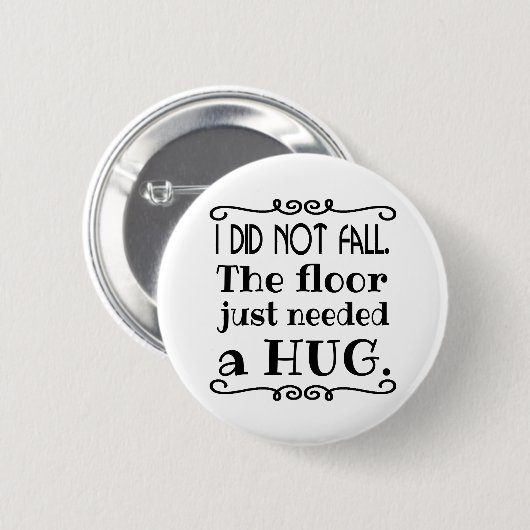 Floor Hug Funny Ronde Button 5,7 Cm (Voorkant /achterkant)