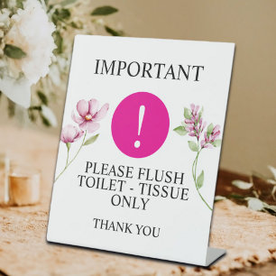 Floral Belangrijke mededeling - Spoel toiletweefse Reclamebord Met Voetstuk