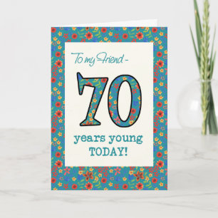 Floral Birthday Card for Friend, 70 jaar Young Kaart