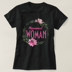 Floral Border - Fenomenal Woman T-shirt