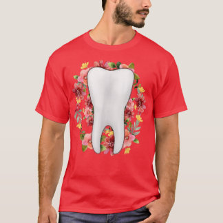 Floral Dentist Tooth Flowers Dental Assistant T-shirt
