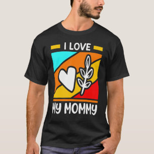 Floral Ik hou van mijn mama hartjes gelukkige moed T-shirt