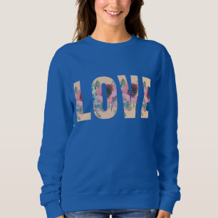 Floral Love Sweatshirt