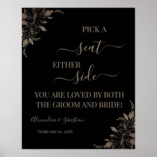 Floral Pick A Seat Beide Side Wedding Sign Poster (Voorkant)