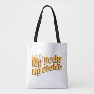 Floral Retro My Body My Choice Women's Rights Draagtas