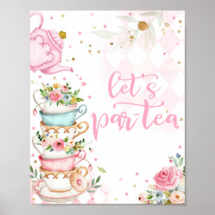 Floral Tea Birthday Party Pink Gold Let's Par-Tea Poster