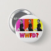 Florence Nightengale Gifts "WWFD?" Ronde Button 5,7 Cm (Voorkant /achterkant)
