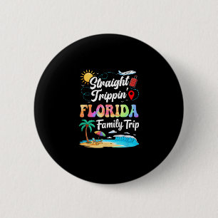 Florida Familievakantie 2025 Straight Trippin Reis Ronde Button 5,7 Cm