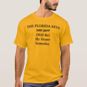 FLORIDA KEYS op een dag thuis T-shirt (Voorkant)