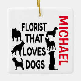 Florist houdt van Dogs CUSTOM Keramisch Ornament