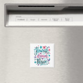 Flourish Dream Thrive Motivational  Magneet (Insitu (Vaatwasser))