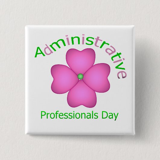 Flower Art Administrative Professionals Day Vierkante Button 5,1 Cm (Voorkant)
