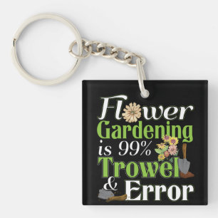 Flower Gardening Trowel Error - Tuinier Pun Sleutelhanger