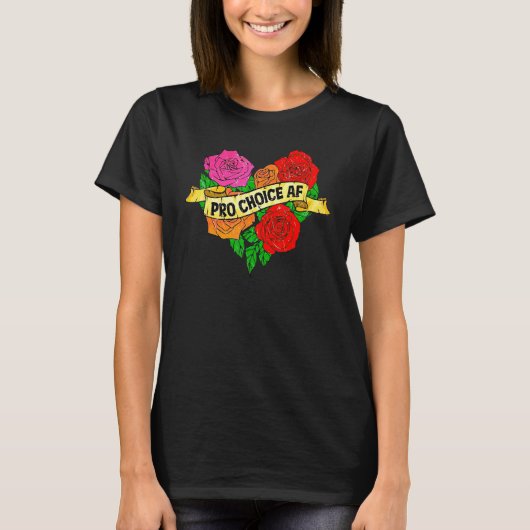 Flower Prochoice Af Reproductive Rights T-shirt (Voorkant)