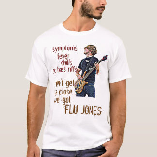 Flu Jones T-shirt