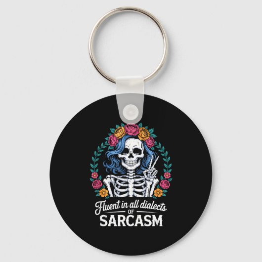 Fluent In All Dialects Of Sarcasm Funny Quote Adul Sleutelhanger (Voorkant)