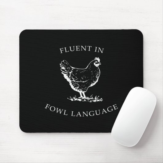 Fluent In Fowl Language Funny Chicken Lovers Fathe Muismat (Met muis)
