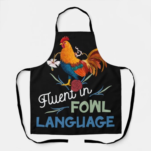 Fluent in Fowl Language Funny Novelty Crazy Chicke Schort (Voorkant)