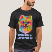 Fluff Up Your Day Pomeranian Pom Pom T-shirt (Voorkant)