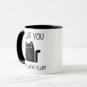 FLUFF you FLUFF Cat Mug (Devant gauche)