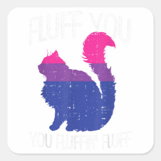 Fluff You Fluffin Fluff Biseksuele Pride Cat LGB Vierkante Sticker