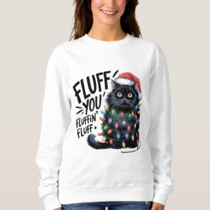 "Fluff You" Grappige Zwarte Kat Kerstverlichting Trui