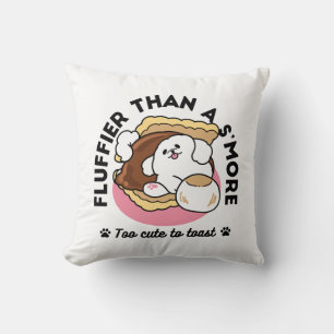 Fluffier Than A S'more - Schattigee hond en desser Kussen