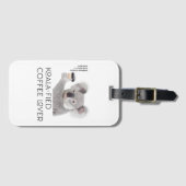 Fluffy Koala Pun Koffieliefhebbers Bagagelabel (Voorkant (horizontaal))