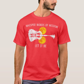 Fluister Woorden Van Wijsheid Laat Het Wezen shirt