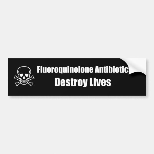 Fluorochinolon Antibiotica Oestrogene levens Bumpersticker (Voorkant)