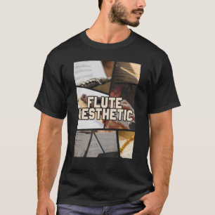 Flute esthetic Collage Music Flutist Musicus T-shirt