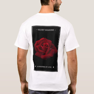 Fluwelen Schaduwen Roos T-shirt