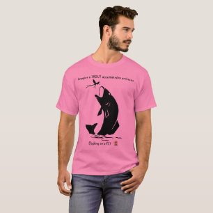 Fly Fishing Funny T-shirt