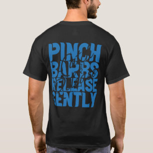 Fly fishing "Kneep de weerhaken los zachtjes" T-shirt