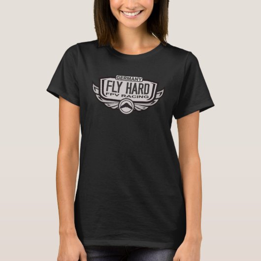 Fly Hard FPV Drone Pilot Quadcopter Racing T-shirt (Voorkant)