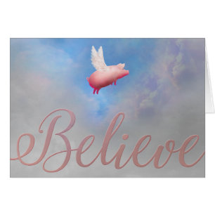 Flying Pig Believe