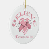 Flying Pigs Believe Pink Keramisch Ornament (Rechts)
