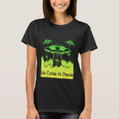Flying Saucer UFO Astronauts are Aliens 10 T-shirt (Voorkant)
