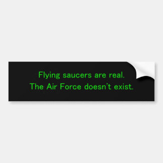 Flying Saucers zijn echt Bumpersticker