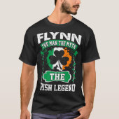 Flynn het Man the Myth Irish Legend St Patricks T-shirt (Voorkant)