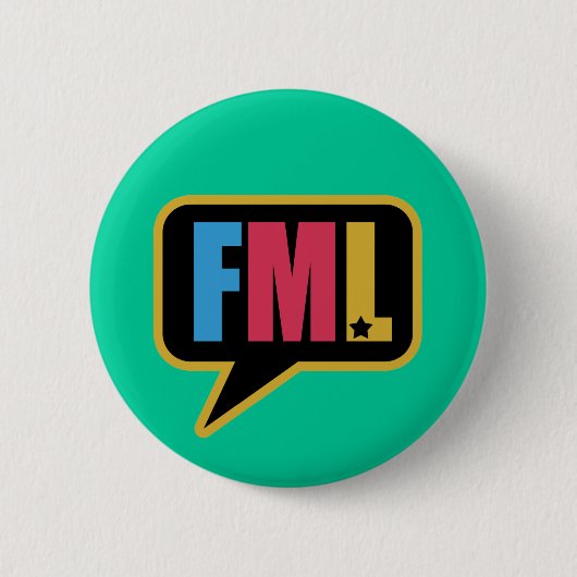 FML (Pin) Ronde Button 5,7 Cm (Voorkant)